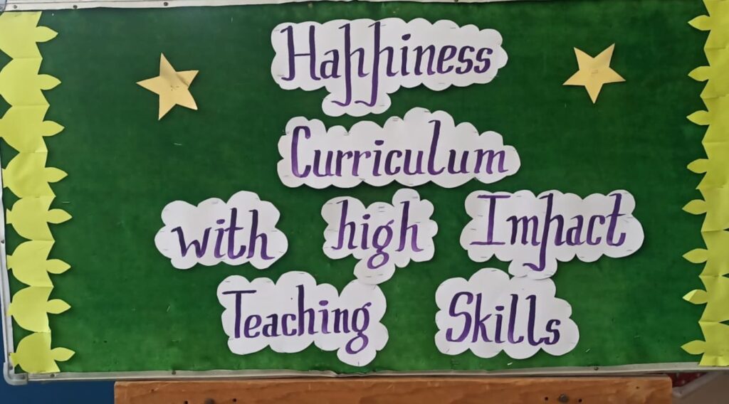 *”Happiness Curriculum with high impact teaching skills”* Workshop